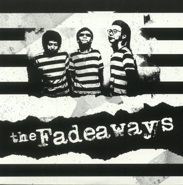 The Fadeaways Sick and Tired