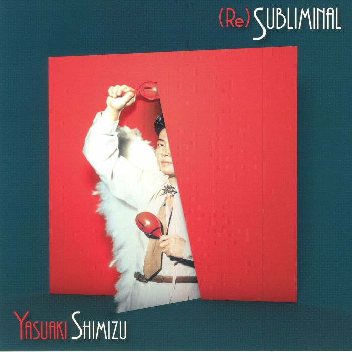 Yasuaki Shimizu Re Subliminal