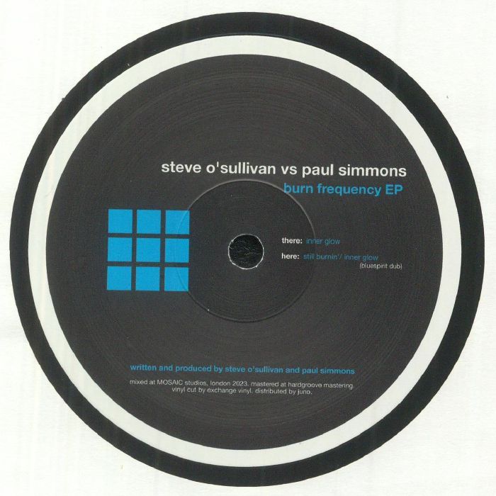 Steve Osullivan | Paul Simmons Burn Frequency EP (feat Bluespirit dub)