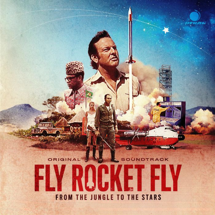 Various Artists Fly Rocket Fly: From The Jungle To The Stars (Soundtrack)