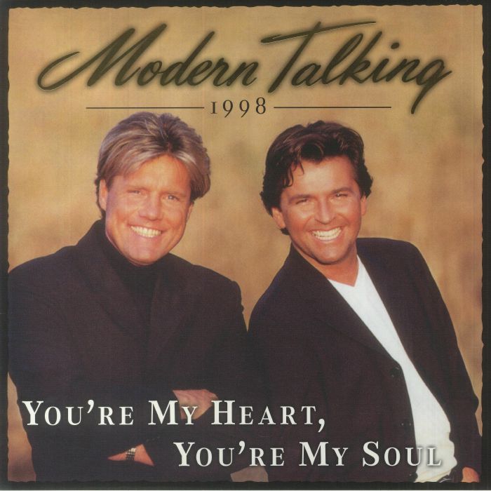 Modern Talking Youre My Heart Youre My Soul 1998