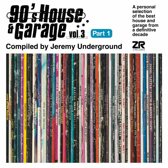 Jeremy Undergound 90s House and Garage Vol 3 Part 1