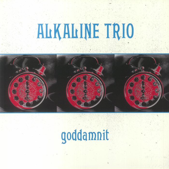 Alkaline Trio Goddamnit