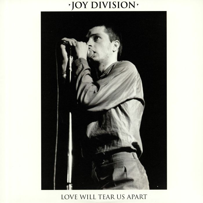 Joy Division – Love Will Tear Us Apart vinyl cover