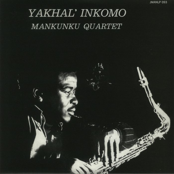 Mankunku Quartet Yakhal Inkomo