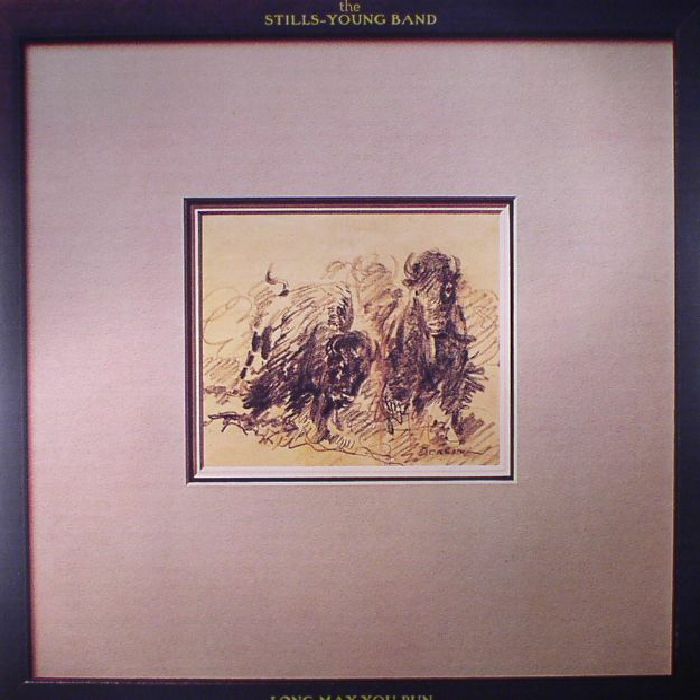 The Stills Young Band Long May You Run (reissue)