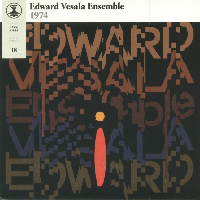 Edward Vesala Ensemble Jazz Liisa 18