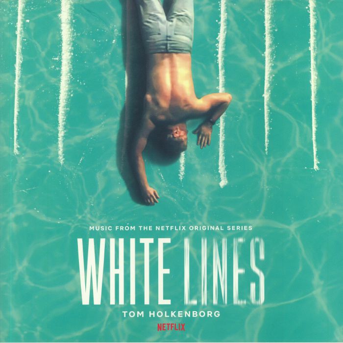 Tom | Junkie Xl Holkenborg White Lines (Soundtrack)
