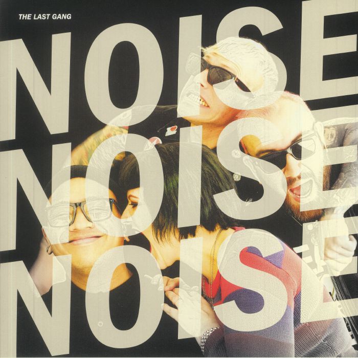 The Last Gang Noise Noise Noise