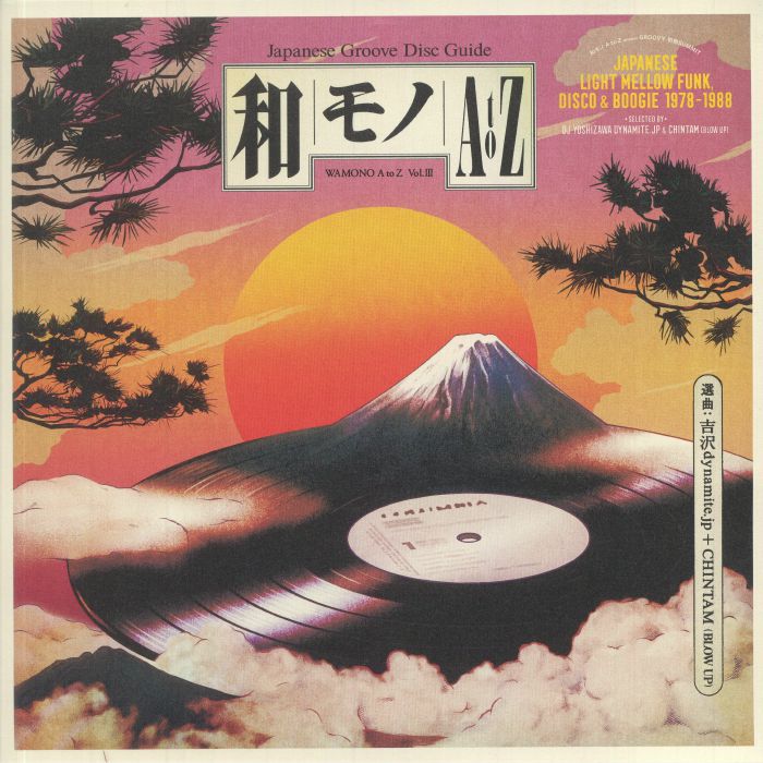 DJ Yoshizawa Dynamite Jp | Chintam Wamono A to Z Vol III: Japanese Light Mellow Funk Disco and Boogie 1978 1988