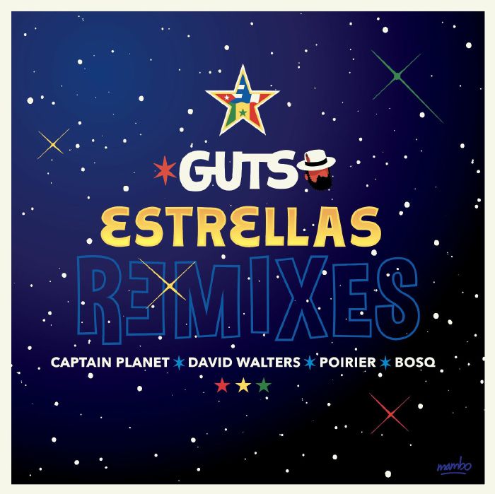 Guts Estrellas Remixes