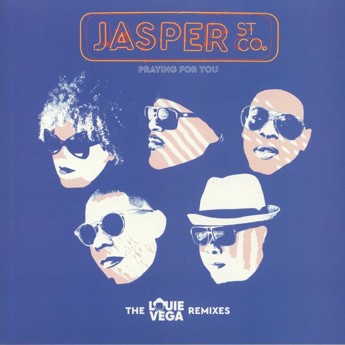 Jasper St Co Praying For You (The Louie Vega Remixes)