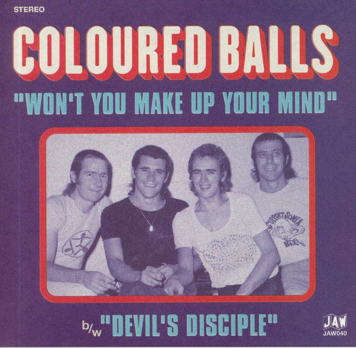 Coloured Balls – Wont You Make Up Your Mind vinyl cover
