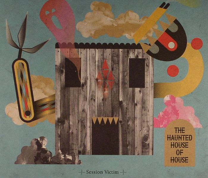 Session Victim – The Haunted House Of House vinyl cover