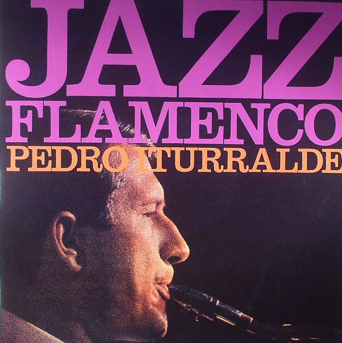 Pedro Iturralde Jazz Flamenco (reissue)