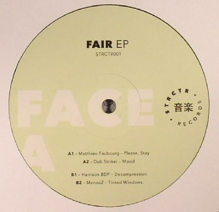 Matthieu Faubourg | Dub Striker | Harrison Bdp | Manooz Fair EP
