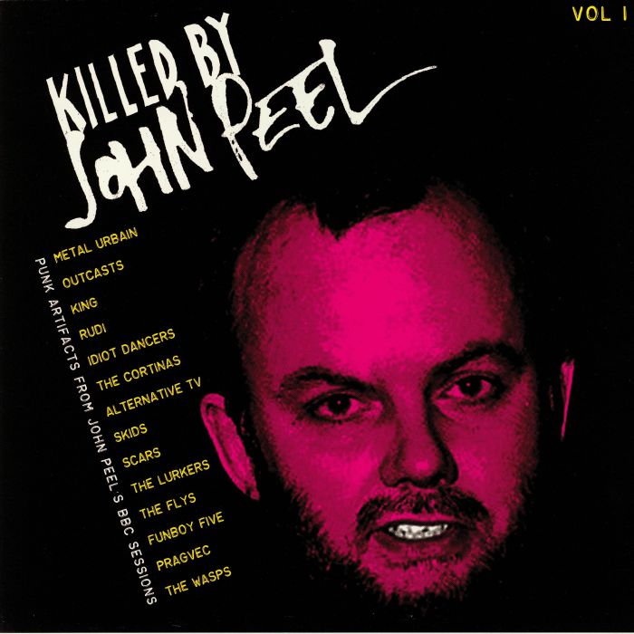 Various Artists Killed By John Peel Vol 1