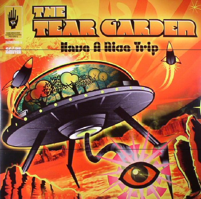 The Tear Garden Have A Nice Trip (reissue)