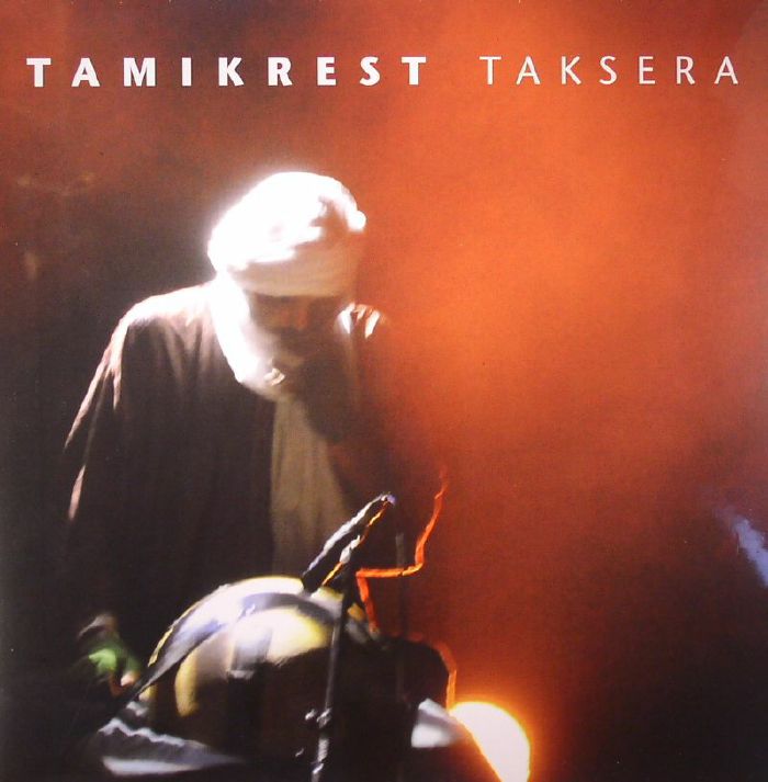Tamikrest Taksera (Record Store Day 2015)