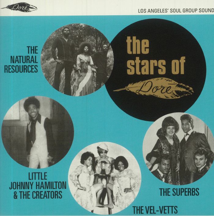 The Superbs | The Velvetts | Little Johnny Hamilton | The Creators | The Natural Resources The Stars Of Dore: Los Angeles Soul Group Sound