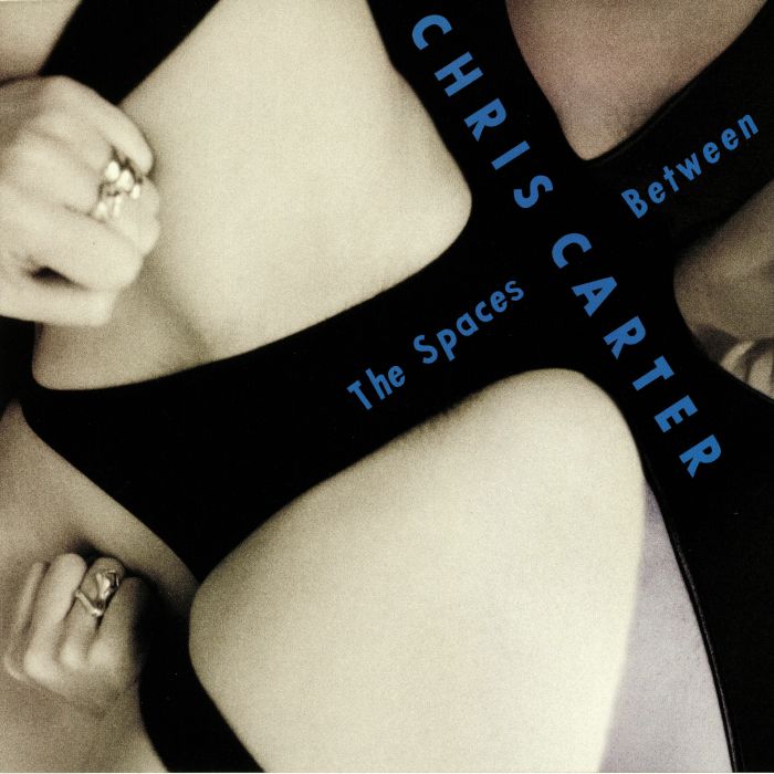 Chris Carter The Spaces Between (reissue)