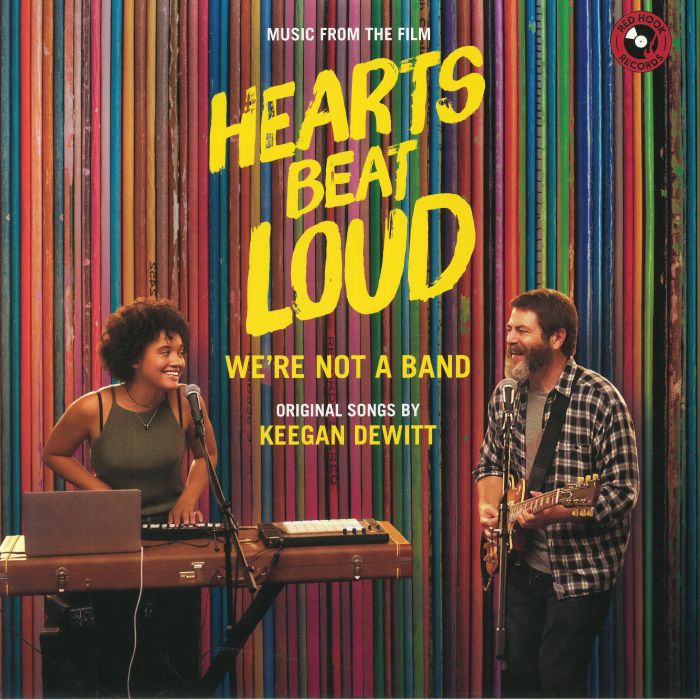 Keegan Dewitt Hearts Beat Loud: Were Not A Band (Soundtrack)
