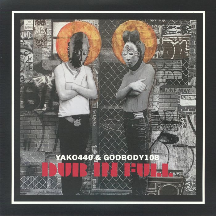 Yako440 | Godbody108 – Dub In Full vinyl cover