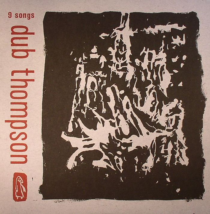 Dub Thompson – 9 Songs vinyl cover
