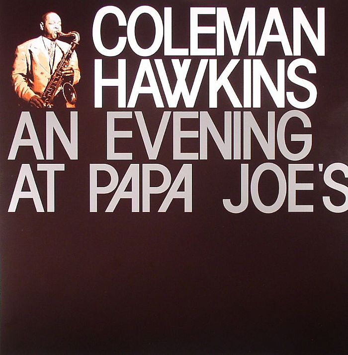 Coleman Hawkins An Evening At Papa Joes