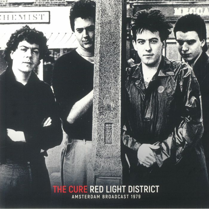 The Cure Red Light District: Amsterdam Broadcast 1979