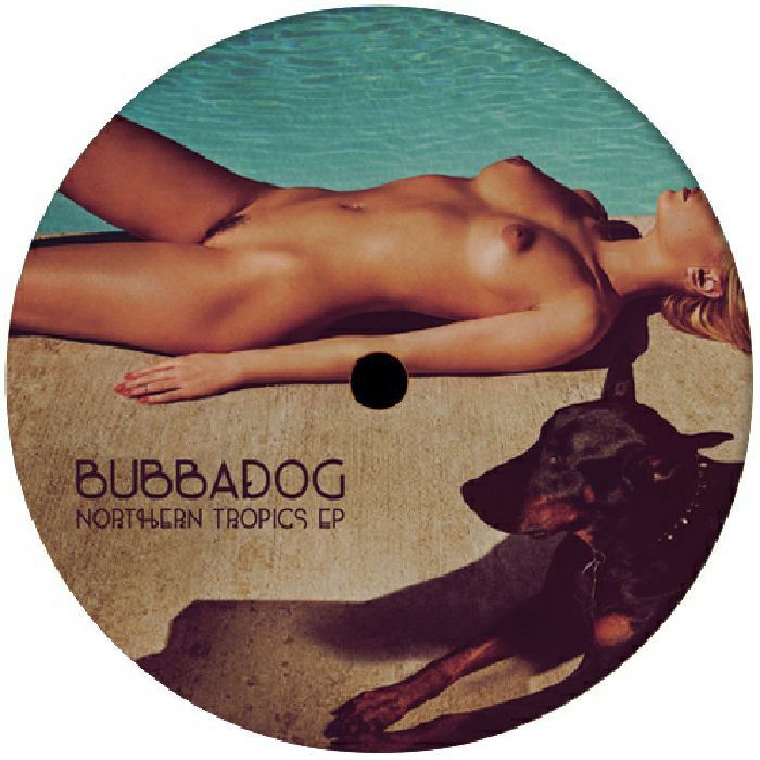 Bubbadog Northern Tropics EP