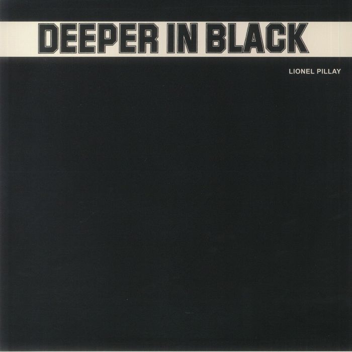 Lionel Pillay Deeper In Black