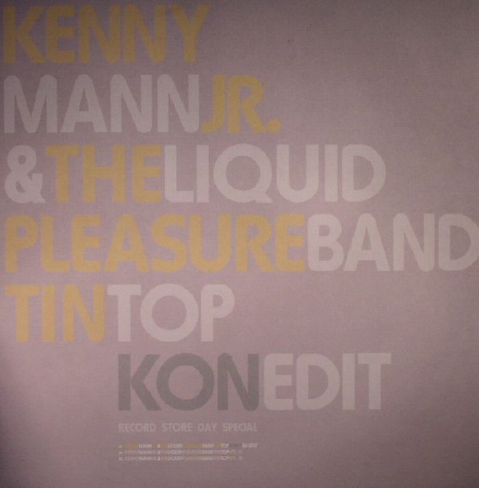 Kenny Mann Jr | The Liquid Pleasure Band Tin Top (Record Store Day 2016)