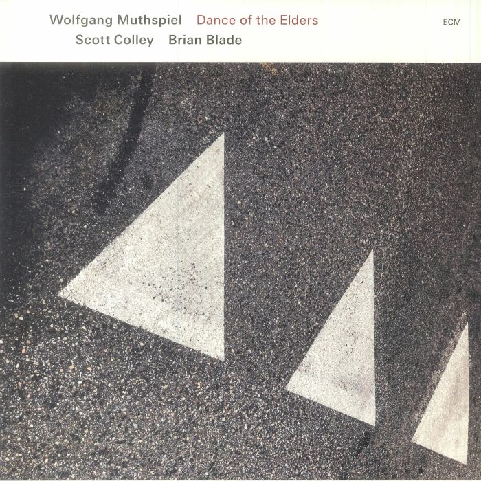 Wolfgang Muthspiel | Scott Colley | Brian Blade Dance Of The Elders