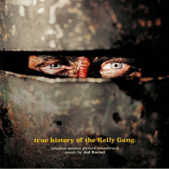 Jed Kurzel True History Of The Kelly Gang (Soundtrack)