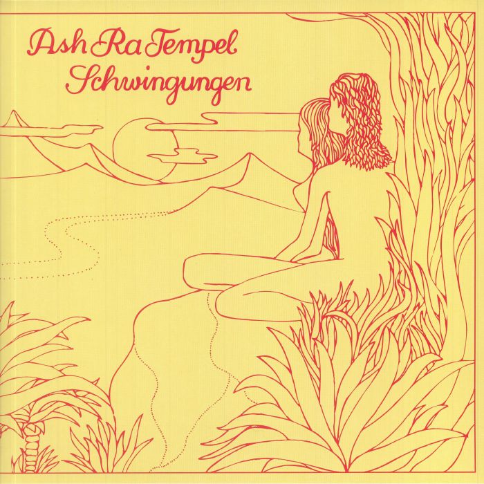 Ash Ra Tempel Schwingungen (50th Anniversary Edition)