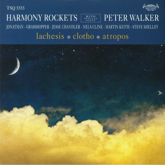 Harmony Rockets | Peter Walker Lachesis/Clotho/Atropos