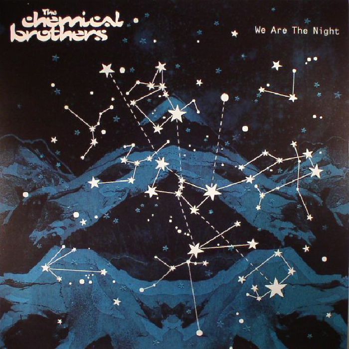 The Chemical Brothers We Are The Night (remastered)