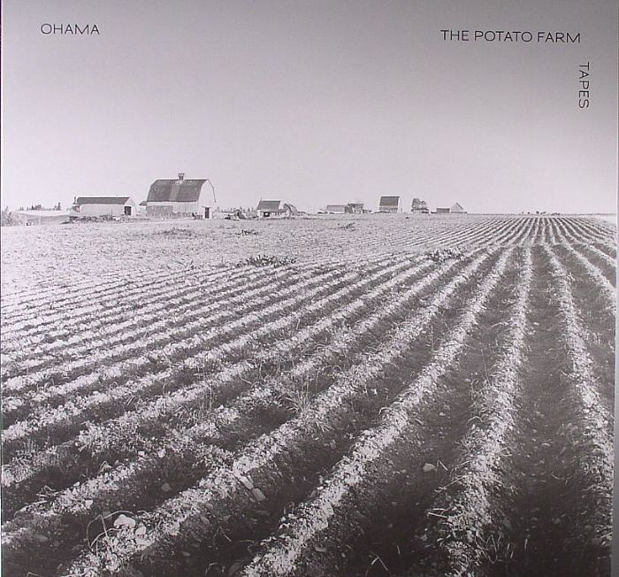 Ohama The Potato Farm Tapes