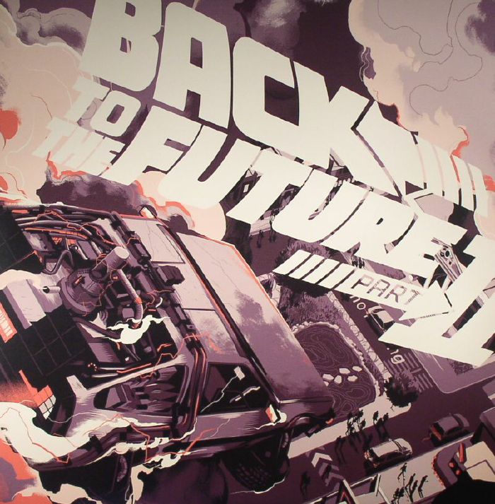 Alan Silverstri Back To The Future: Part II (Soundtrack)