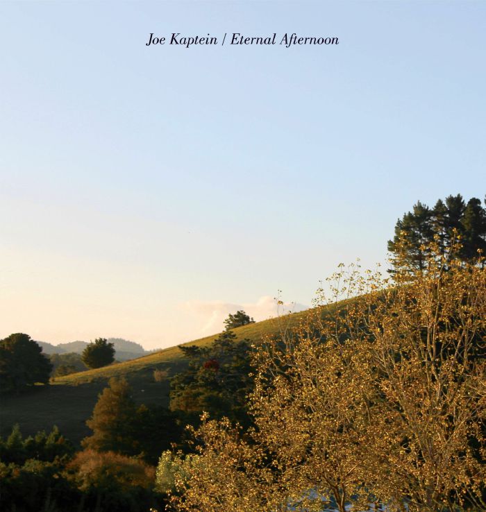 Joe Kaptein Eternal Afternoons