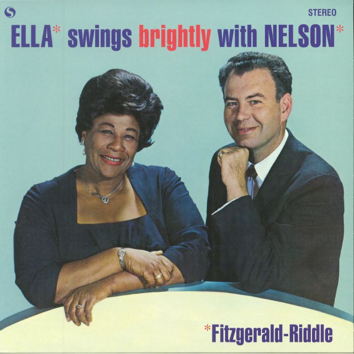 Ella Fitzgerald Swings Brightly With Nelson (reissue) (remastered)