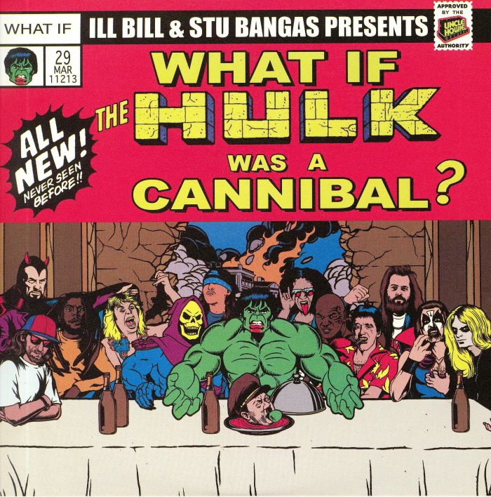 Ill Bill | Stu Bangas Cannibal Hulk