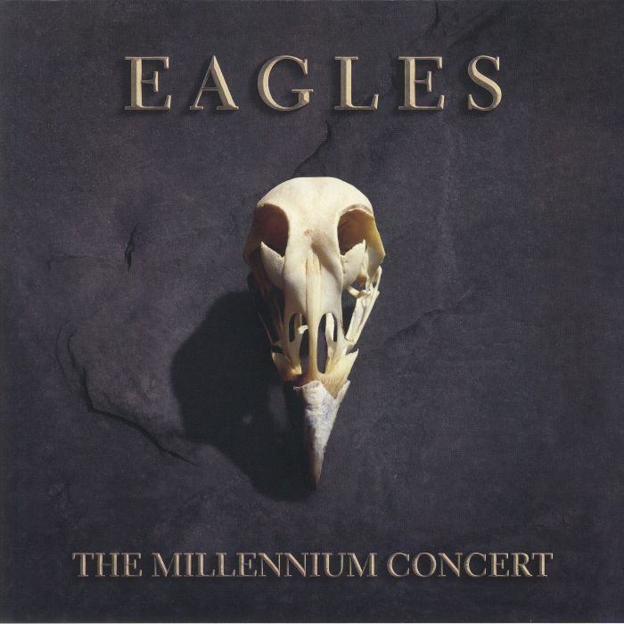 Eagles The Millennium Concert