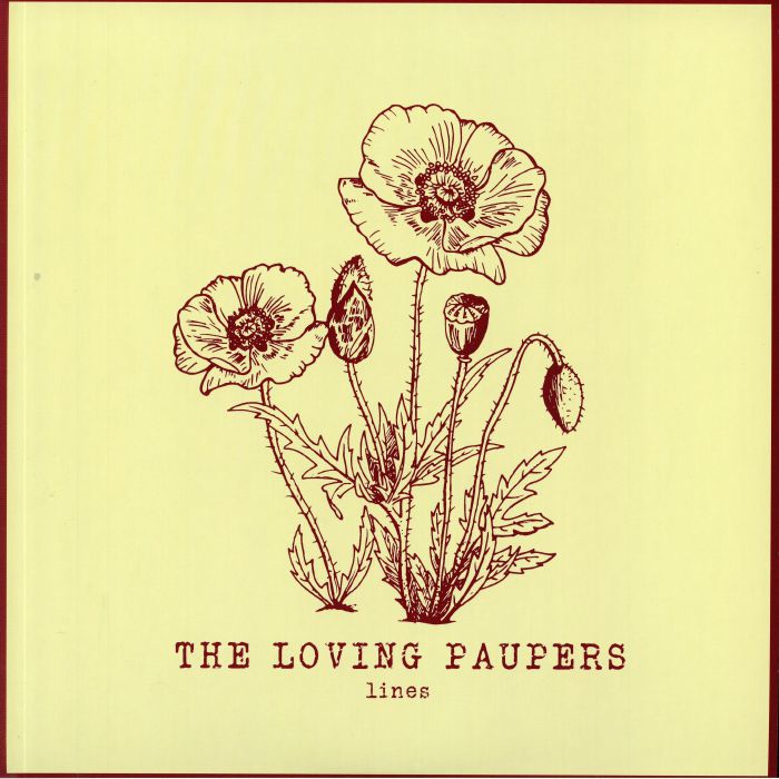 Loving Paupers Lines