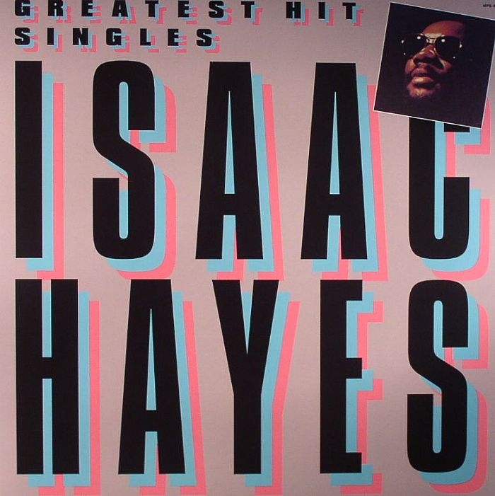 Isaac Hayes Greatest Hit Singles (reissue)