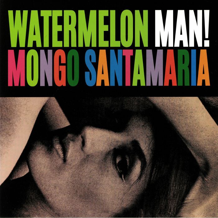 Mongo Santamaria Watermelon Man!
