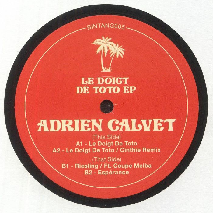Adrien Calvet Le Doigt De Toto EP