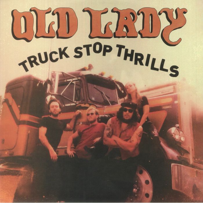 Old Lady Truck Stop Thrills