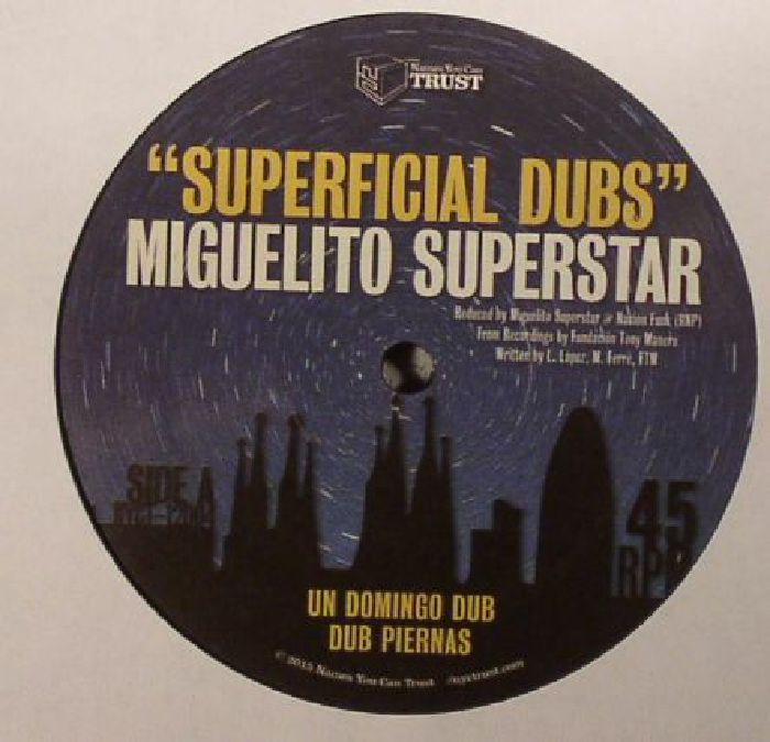Miguelito Superstar Superficial Dubs